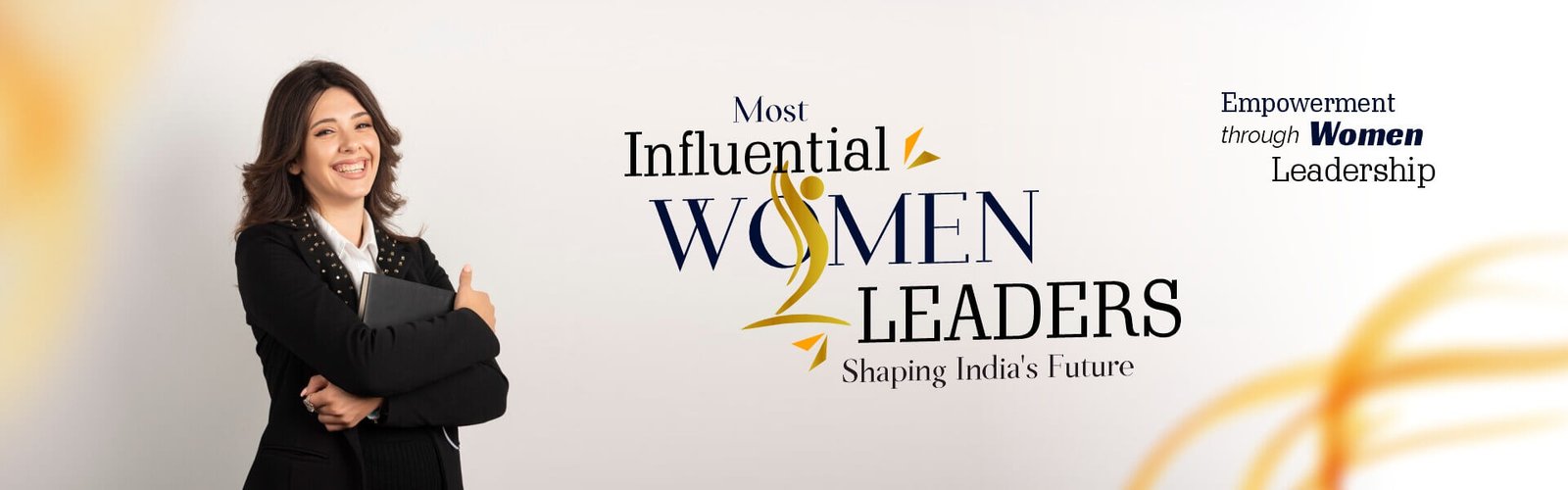 Most Influential Women Leaders Shaping India's Future